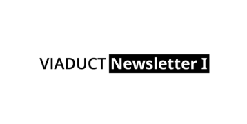 VIADUCT Newsletter Semester Two