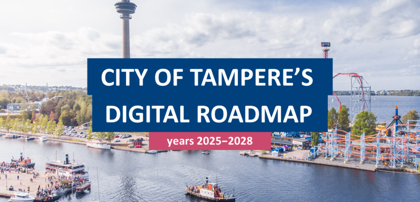 The digital roadmap of the City of Tampere for 2025-2028 Cover image of City of Tampere´s digital roadmap of the for 2025-2028