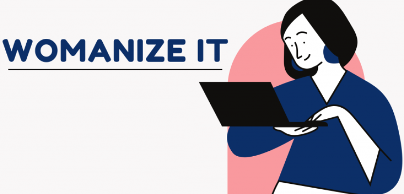 Blue lettering 'Womanize IT'. The girl standing and holding a laptop in her hands and stares at its screen.