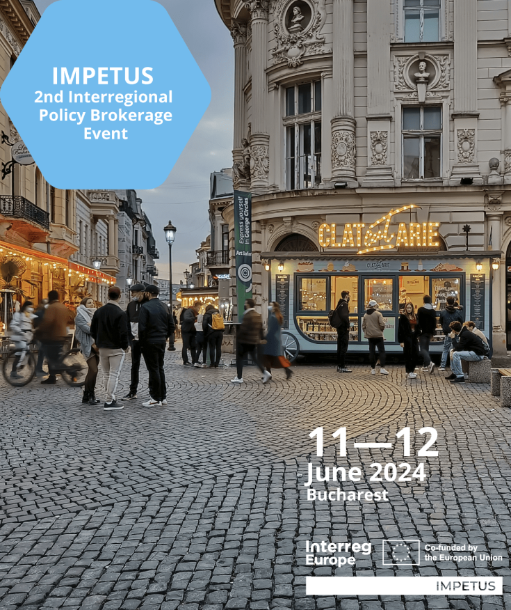 Impetus 2nd Interregional Policy Brokerage in Bucharest Impetus 2nd Interregional Policy Brokerage in Bucharest