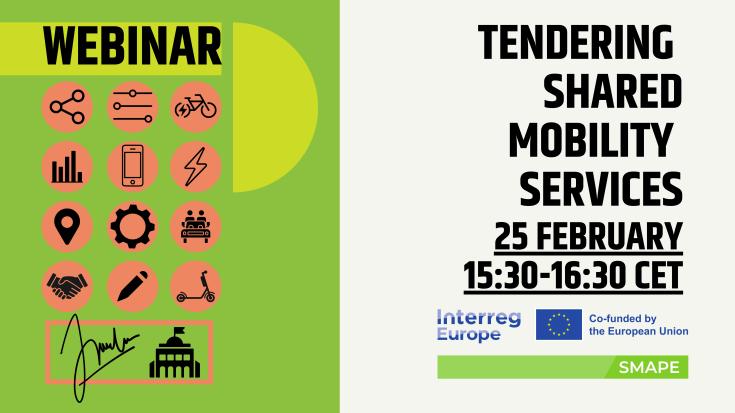 SMAPE WEBINAR TENDERING Webinar Tendering Shared Mobility Services 25 February 11:00-12:00 CET