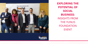 EXPLORING THE POTENTIAL OF SOCIAL BUSINESS: INSIGHTS FROM THE YUNUS FOUNDATION EVENT