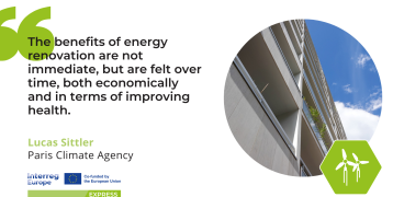 The benefits of energy renovation are not immediate, but are felt over time, both economically and in terms of improving health. -Lucas Sittler, APC